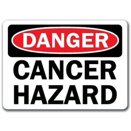 Signmission Safety Sign, 14 in Height, Plastic, Cancer Hazard DS-Cancer Hazard